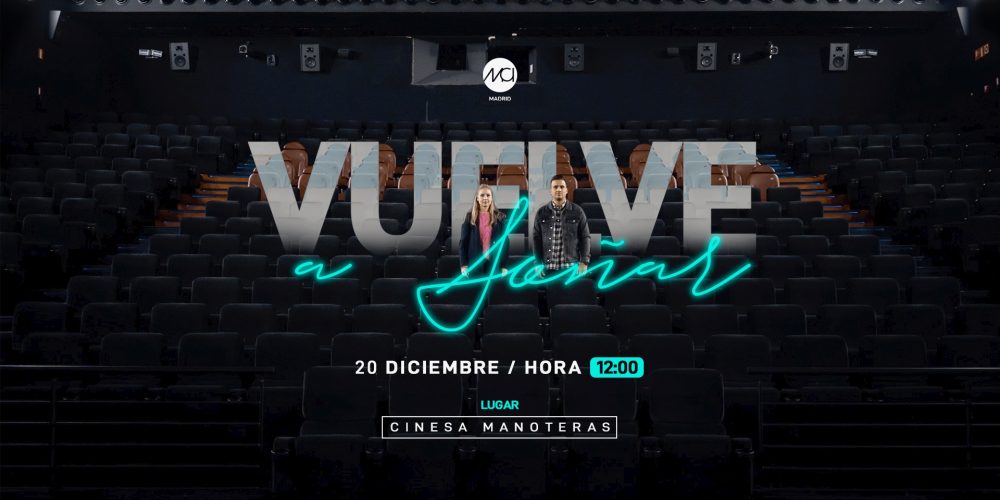 VUELVE A SOÑAR - MADRID (Post) 2